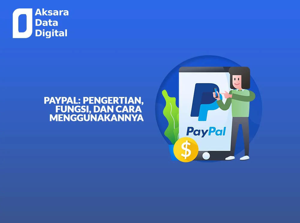 Mengenal PayPal Orders dan Cara Kerjanya